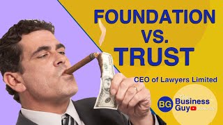 Foundation Vs Trust  Whats Better [upl. by Nirel]