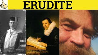 🔵 Erudite Erudition  Erudite Meaning  Eruditely Examples  Erudition Defined GRE 3500 Vocabulary [upl. by Lebasy]