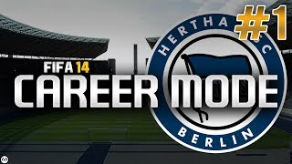 FIFA 14  Next Gen Career Mode  1  Hertha BSC [upl. by Virgilio250]