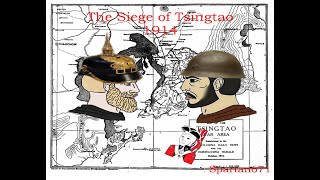 Siege of Tsingtao  WW1 History [upl. by Ecirtak788]