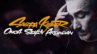 Sagopa Kajmer  Onca Şeyin Ardından [upl. by Retrop]