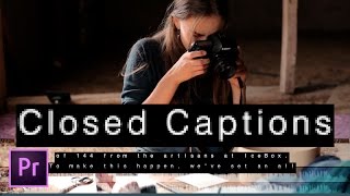 How to Create Open or Closed Captions in Premiere Pro CC [upl. by Leksehcey29]