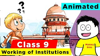 class 9 civics chapter 4  Working of Institutions  CBSE  NCERT [upl. by Ayihsa]