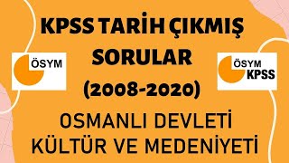 KPSS TARİH ÇIKMIŞ SORULAR 20082020  OSMANLI KÜLTÜR VE MEDENİYETİ 1 [upl. by Aitam251]