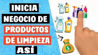 Como Montar un Negocio de PRODUCTOS DE LIMPIEZA en 2024 💧 [upl. by Weider]