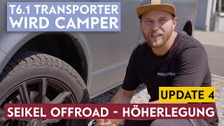 T61  Transporter wird zum Camper  Höherlegung Seikel für Offroad [upl. by Nivre162]