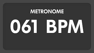 61 BPM  Metronome [upl. by Cornel]