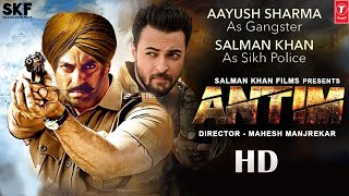 Antim  Full Movie HD 4k facts Salman Khan  Aayush Sharma Mahesh Manjrekar  Mahima Makwana 2021 [upl. by Ecilahs674]