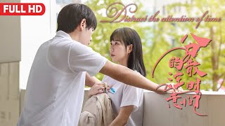 Full Movie The Best Time 分散时间的注意  School Youth film 校园青春电影 HD [upl. by Aileme]