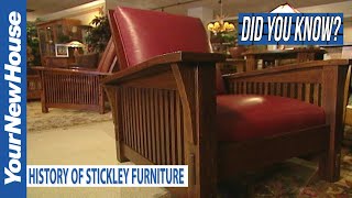 Stickley Furniture History  Did You Know [upl. by Hillel]