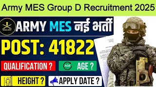 Army MES New Vacancy 202425  MES 41822 Vacancy 2024  Indian Army Bharti 2024  Age Apply Date [upl. by Hedda]