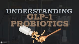 Understanding GLP1 Probiotics Hype or Hope [upl. by Frey72]