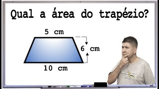 ÁREA DO TRAPÉZIO  GEOMETRIA  Prof Robson Liers  Mathematicamente [upl. by Fagaly]