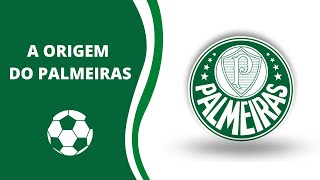 A ORIGEM DA SOCIEDADE ESPORTIVA PALMEIRAS [upl. by Halullat]