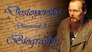 Dostoyevsky Discovered A Biography [upl. by Memberg]