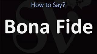 How to Pronounce Bona Fide CORRECTLY [upl. by Oigufer]