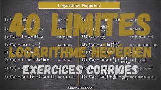 40 LIMITES de fonctions  Logarithme Népérien  Exercices corrigés [upl. by Barhos]