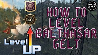 Cheap Magic Fast How to Level Balthasar Gelt  Leveling Legendary Lords Total War Warhammer 2 [upl. by Dodge892]