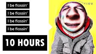 10 Hours of I Be Flossin Meme BASS BOOSTED The Backpack Kid [upl. by Capriola]