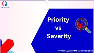 Priority Vs Severity [upl. by Sukram]