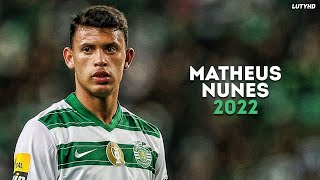 Matheus Nunes 2022  World Class Skills Goals amp Assists  HD [upl. by Leak794]