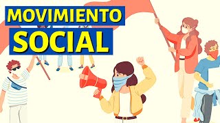 ¿Qué es un MOVIMIENTO SOCIAL y cuáles son sus características Ejemplos🙋 [upl. by Suirrad477]