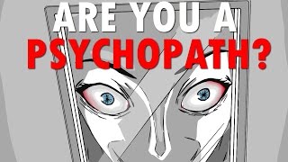 By the way Are You a Psychopath [upl. by Irving]