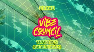 Drake  Trophies BADER Remix [upl. by Mailiw]