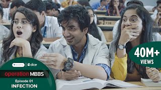 Dice Media  Operation MBBS  Web Series  Episode 1  Infection ft Ayush Mehra [upl. by Deth]