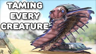 TAMING EVERY CREATURE IN ARK  ARTHROPLEURA  ARK SURVIVAL EVOLVED EP8 [upl. by Olrak]