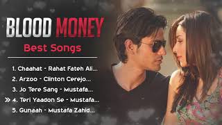 Blood Money ❤️ Movie All Best Songs  Amrita Puri amp Kunal Khemu  Romantic Love Gaane [upl. by Yasu]