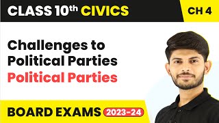 Class 10 Civics Chapter 4  Challenges to Political Parties  Political Parties 202324 [upl. by Ylecara]