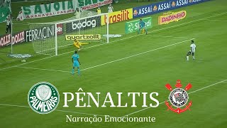 PÊNALTIS  PALMEIRAS 41X13 CORINTHIANS  NARRAÇÃO NILSON CÉSAR  EMOCIONANTE  HD [upl. by Frodin]