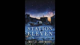 Station Eleven  Chapter 1 [upl. by Euridice]