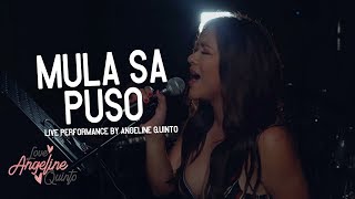 Mula Sa Puso Live Performance  Angeline Quinto [upl. by Idnahs604]