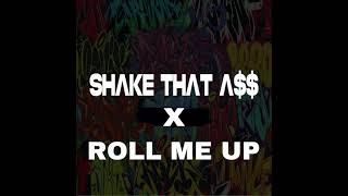 Kstylis  shake that a X Roll me up TiKToK Remix [upl. by Meli695]