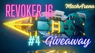 Revoker 16 4Giveaway 🤩 Mech Arena [upl. by Troxell988]