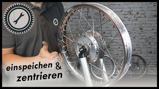 Felgen einspeichen und zentrieren  Simson Tutorial [upl. by Ines]