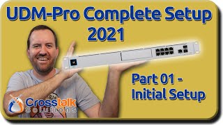 01  Initial Setup Wizard  UDMPro Complete Setup 2021 [upl. by Hermia]