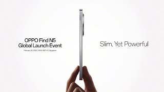 OPPO Find N5  Global Launch Event [upl. by Oicinoid]