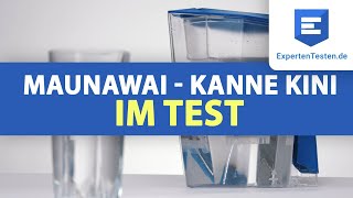 Wasserfilter Review Kini von MAUNAWAI im Test 2021 [upl. by Meeker]