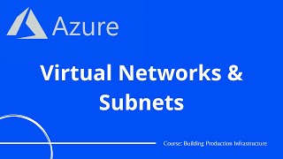 Azure 6  Virtual Networks and Subnets  Azure Tutorial [upl. by Sremlahc]