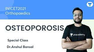 OSTEOPOROSIS  INICET2021  Orthopaedics  Lets Crack NEET PG  DrAnshul Bansal [upl. by Navar875]