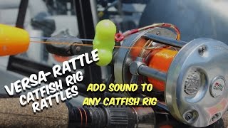 Catfish VersaRattles Add Sound To Any Catfish Rig [upl. by Nylcsoj389]