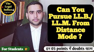 Can You Pursue LLBLLM By Distance Learning Mode in India LLB For Working Professionals LLB [upl. by Anelrahc849]