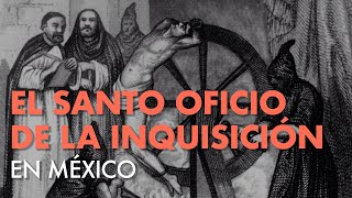 Santa Inquisición en México [upl. by Alram]