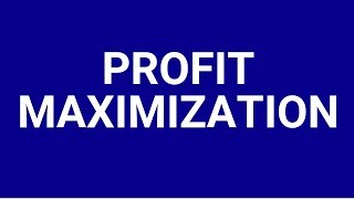 Profit maximization [upl. by Phineas]