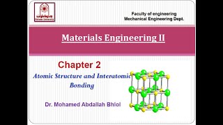 Atomic structure and interatomic bonding lecture 2 [upl. by Mateya]