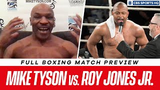 Mike Tyson vs Roy Jones Jr Fight Preview  CBS Sports HQ [upl. by Muncey849]