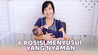 6 Posisi Menyusui yang Benar dan Nyaman Bagi Ibu Juga Bayi [upl. by Burrow]